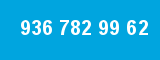 936 782 99 62 936 782 99 62